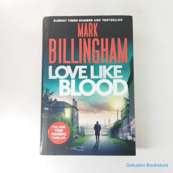 Love Like Blood (Tom Thorne #14) by Mark Billingham (Hardcover)