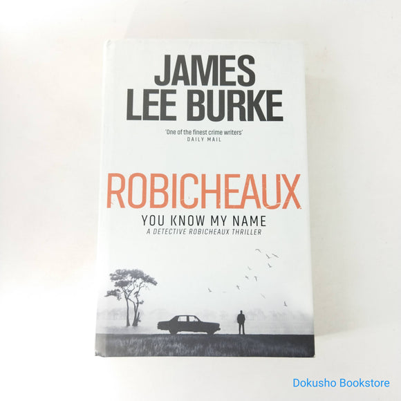 Robicheaux (Dave Robicheaux #21) by James Lee Burke (Hardcover)
