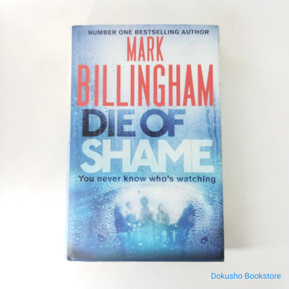 Die of Shame by Mark Billingham (Hardcover)