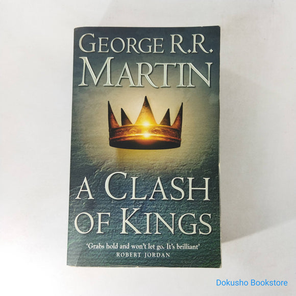A Clash of Kings (A Song of Ice and Fire #2) by George R.R. Martin