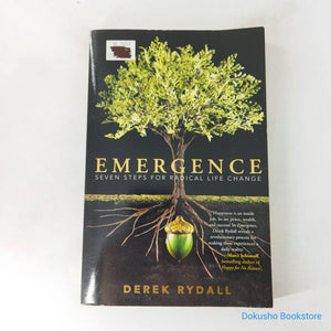 Emergence: Seven Steps for Radical Life Change by Derek Rydall