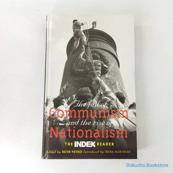 The Fall of Communism and the Rise of Nationalism by Ruth Petrie (Hardcover)