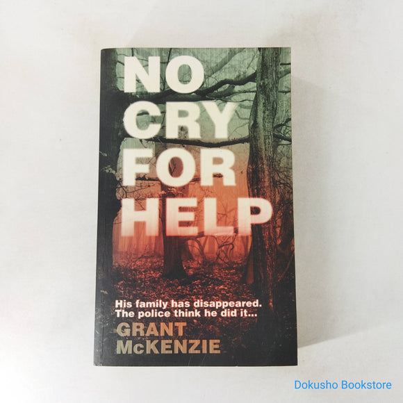 No Cry For Help by Grant McKenzie