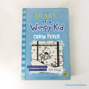 Cabin Fever (Diary of a Wimpy Kid #6) by Jeff Kinney (Hardcover)