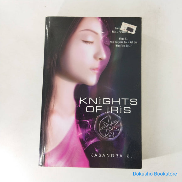 Knight of Iris by Kasandra Kong