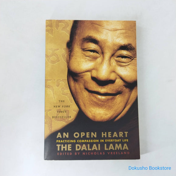 An Open Heart: Practicing Compassion in Everyday Life by Dalai Lama XIV
