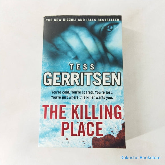 The Killing Place (Rizzoli & Isles #8) by Tess Gerritsen