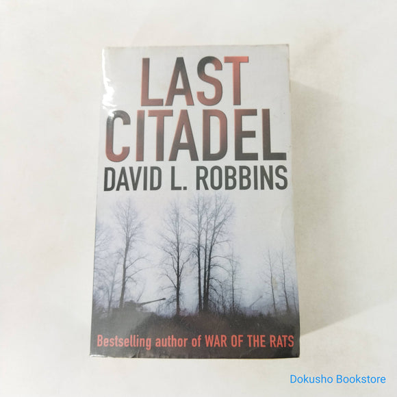 Last Citadel (WWII #3) by David L. Robbins