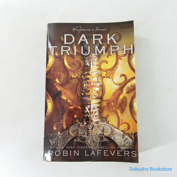 Dark Triumph (His Fair Assassin #2) by Robin LaFevers