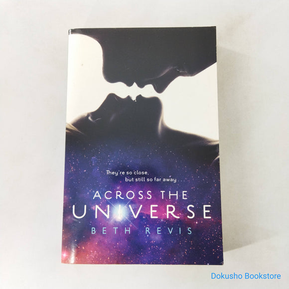 Across the Universe (Across the Universe #1) by Beth Revis