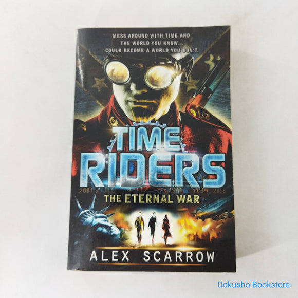 The Eternal War (TimeRiders #4) by Alex Scarrow