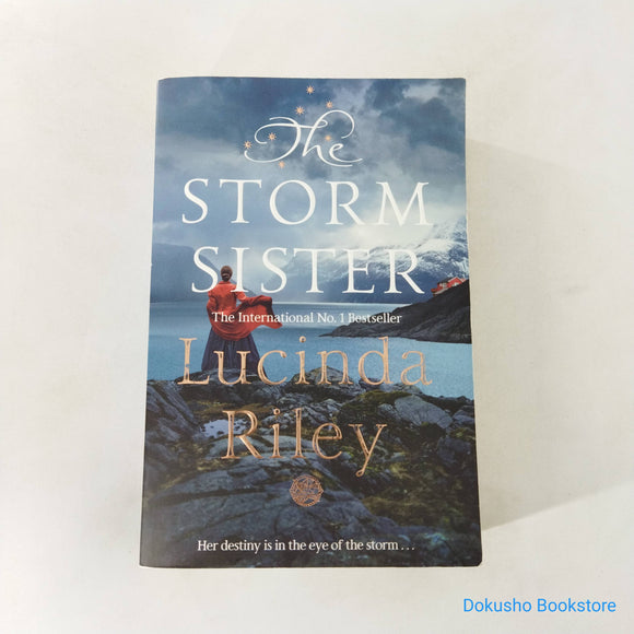 The Storm Sister (The Seven Sisters #2) by Lucinda Riley