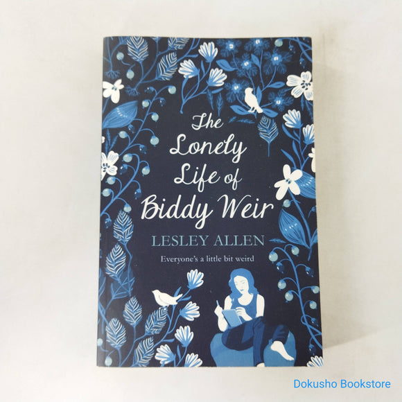 The Lonely Life of Biddy Weir by Lesley Allen