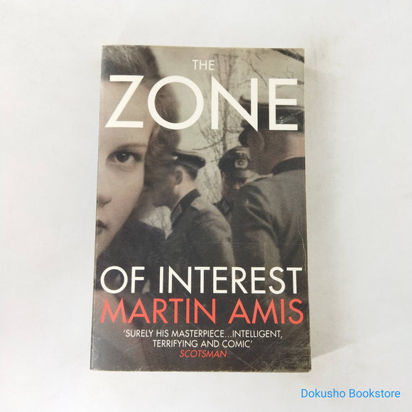 The Zone of Interest by Martin Amis