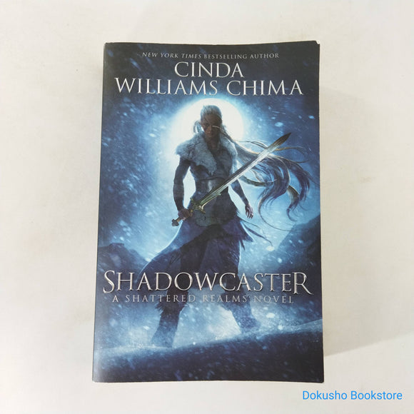Shadowcaster (Shattered Realms #2) by Cinda Williams Chima