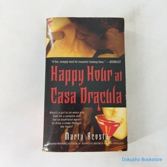 Happy Hour at Casa Dracula (Casa Dracula #1) by Marta Acosta