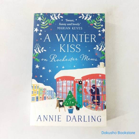 A Winter Kiss on Rochester Mews (Lonely Hearts Bookshop #4) by Annie Darling