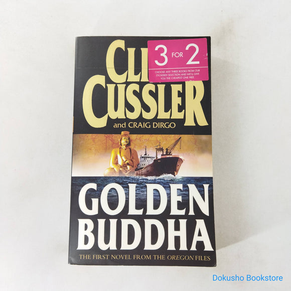 Golden Buddha (Oregon Files #1) by Clive Cussler, Craig Dirgo