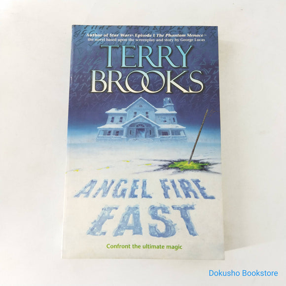 Angel Fire East (The Word & The Void #3) by Terry Brooks