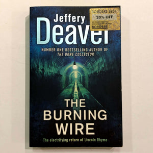 The Burning Wire (Lincoln Rhyme #9) by Jeffery Deaver