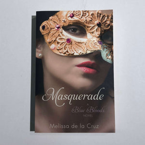 Masquerade (Blue Bloods #2) by Melissa de la Cruz