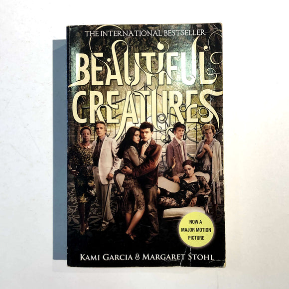 Beautiful Creatures by Garcia and Stohl