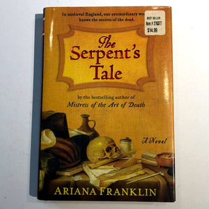 The Serpent's Tale (Mistress of the Art of Death #2) by Ariana Franklin (Hardcover)