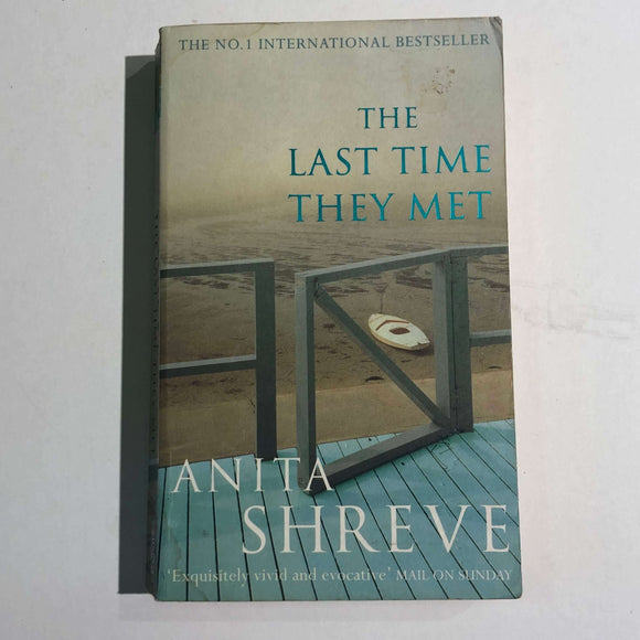 The Last Time They Met by Anita Shreve
