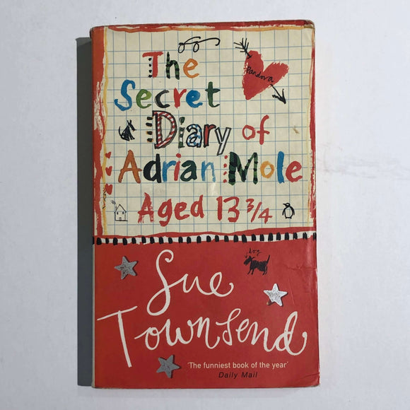 The Secret Diary of Adrian Mole, Aged 13 3/4 (Adrian Mole #1) by Sue Townsend