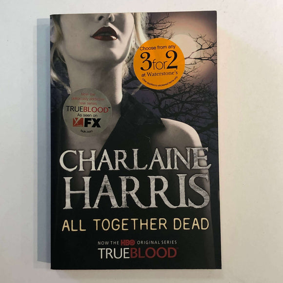 All Together Dead (Sookie Stackhouse #7) by Charlaine Harris