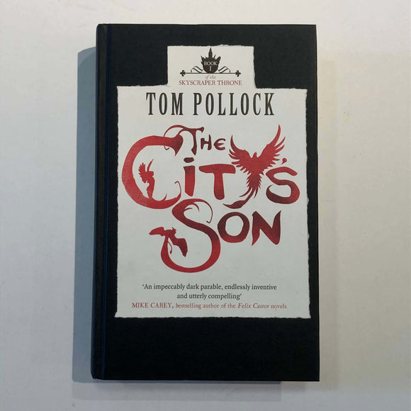 The City's Son (The Skyscraper Throne #1) by Tom Pollock (Hardcover)