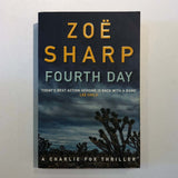 Fourth Day (Charlie Fox Thriller #8) by Zoë Sharp
