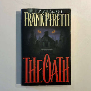 The Oath by Frank Peretti