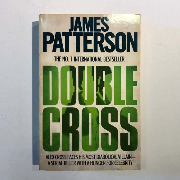 Double Cross (Alex Cross #13) by James Patterson