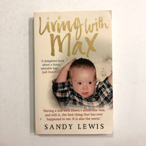 Living with Max by Sandy Lewis