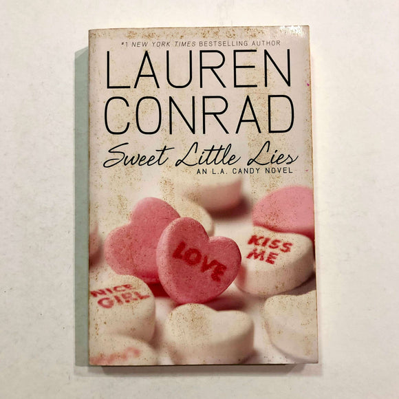 Sweet Little Lies (L.A. Candy #2) by Lauren Conrad