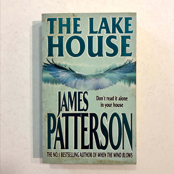 The Lake House (When the Wind Blows #2) by James Patterson