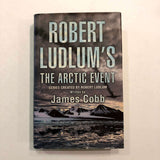 Robert Ludlum's The Arctic Event (Covert-One #7) by James H. Cobb (Hardcover)