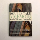 Double Take: A Memoir by Kevin Michael Connolly (Hardcover)