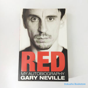 Red: My Autobiography by Gary Neville