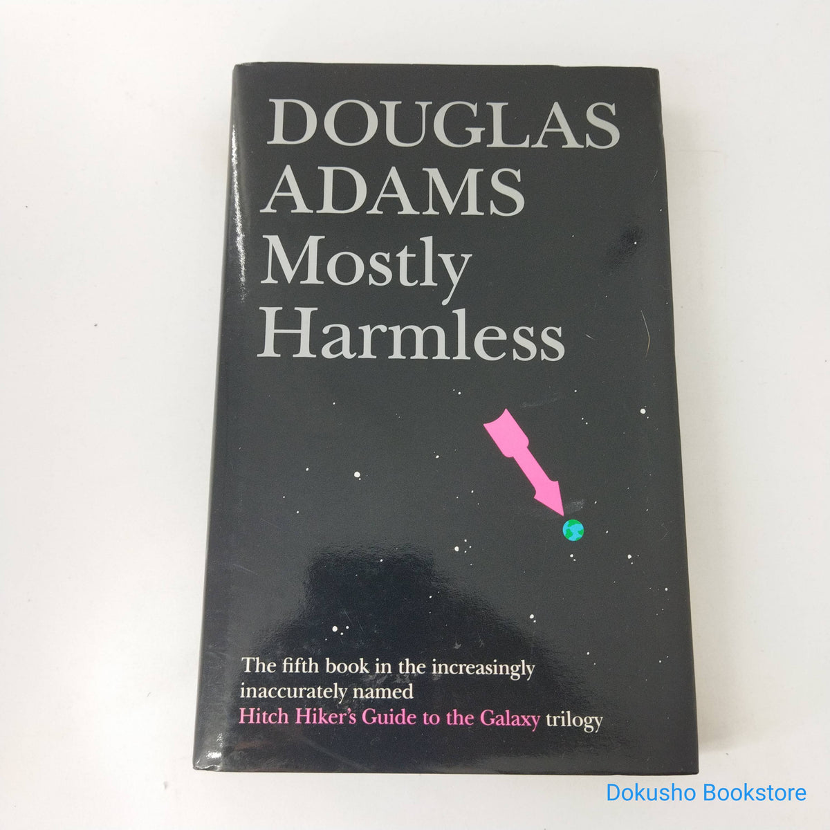 Mostly Harmless (The Hitchhiker's Guide to the Galaxy 5) by Douglas A