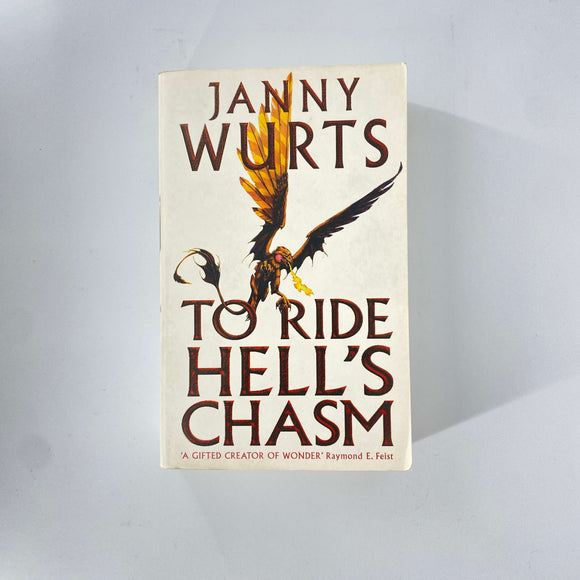 To Ride Hell’s Chasm by Janny Wurts