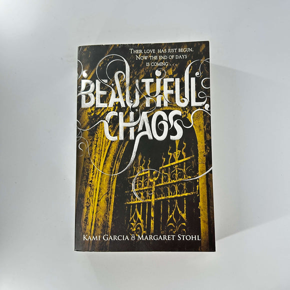 Beautiful Chaos (Caster Chronicles #3) by Kami Garcia