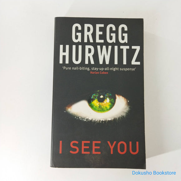 I See You by Gregg Andrew Hurwitz