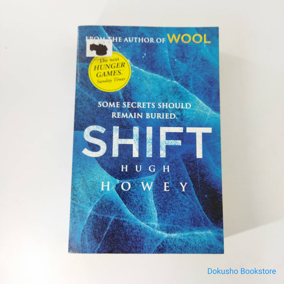 Shift (Silo #2) by Hugh Howey
