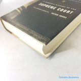 A People's History of the Supreme Court: The Men and Women Whose Cases and Decisions Have Shaped Our Constitution by Peter Irons (Hardcover)