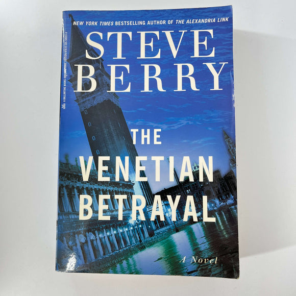 The Venetian Betrayal (Cotton Malone #3) by Steve Berry
