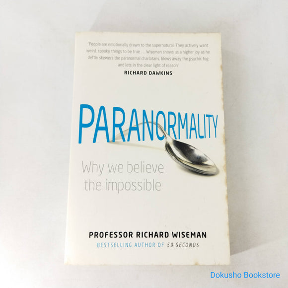 Paranormality: Why We Believe the Impossible by Richard Wiseman
