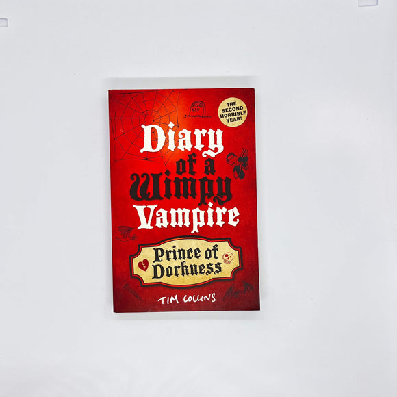 Diary of a Wimpy Vampire : Prince of Dorkness (Wimpy Vampire #2) by Tim Collins