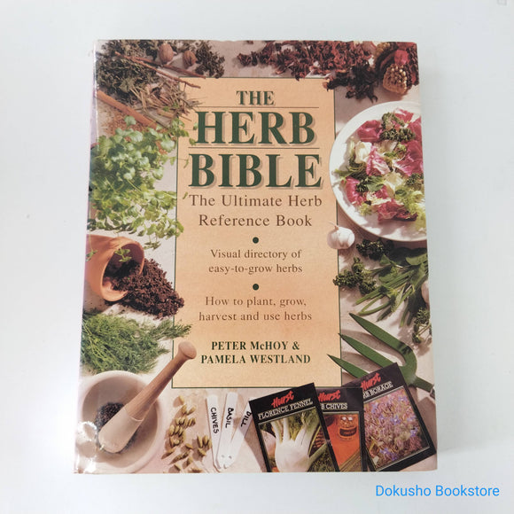 The Herb Bible by Peter McHoy (Hardcover)